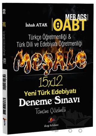 2026 MEB AGS ÖABT Meşale Türkçe Öğretmenliği & Türk Dili ve Edebiyatı Öğretmenliği Yeni Türk Edebiyatı Tamamı Çözümlü 15 Deneme Sınavı