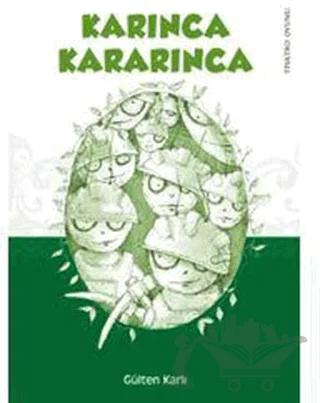 Karınca Kararınca
