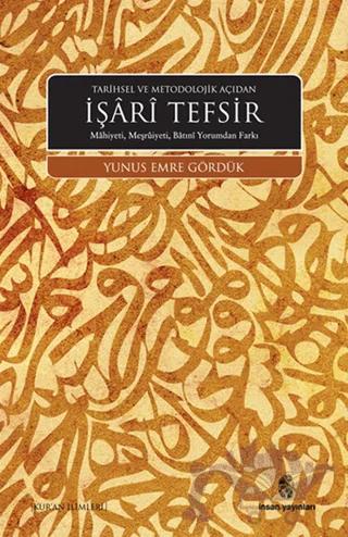Tarihsel ve Metodolojik Açıdan İşari Tefsir