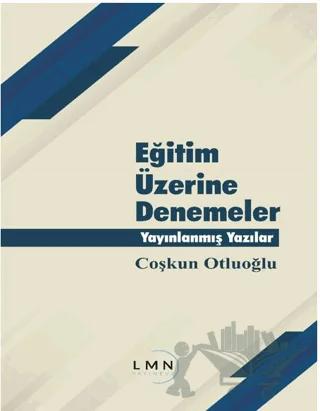 Eğitim Üzerine Denemeler Yayınlanmış Yazılar