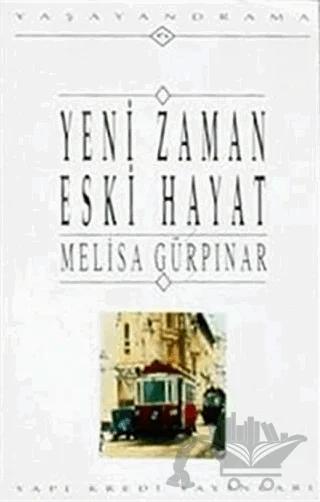 Yeni Zaman Eski Hayat