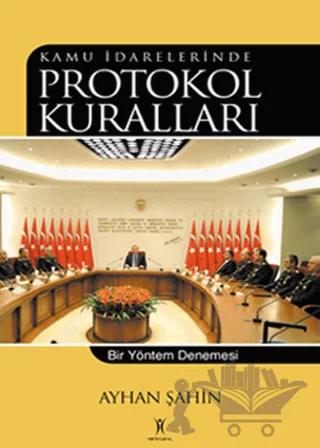 Kamu İdarelerinde Protokol Kuralları