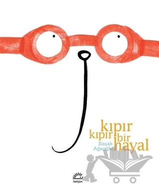 Kıpır Kıpır Bir Hayal