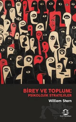 Birey ve Toplum: Psikolojik Stratejiler