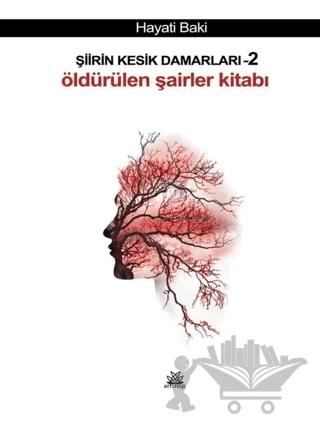 Şiirin Kesik Damarları 2