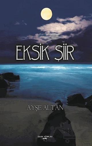 Eksik Şiir