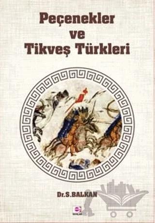 Peçenekler ve Tikveş Türkleri