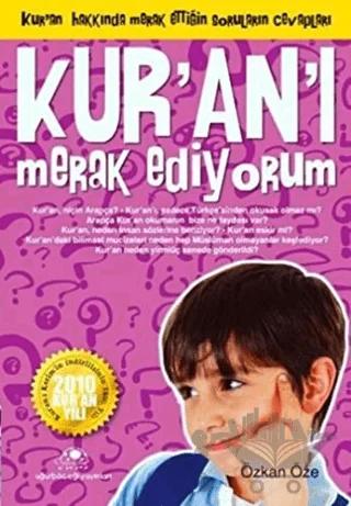 Kur’an’ı Merak Ediyorum