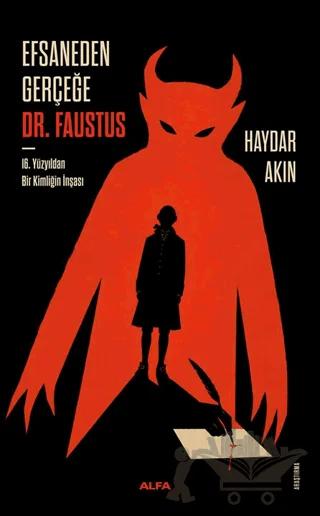 Efsaneden Gerçeğe Dr. Faustus