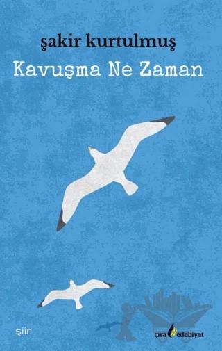 Kavuşma Ne Zaman?