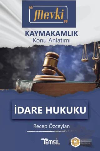 Mevki İdare Hukuku Kaymakamlık Konu Anlatımı