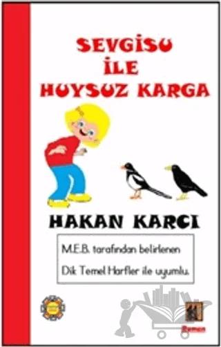 Sevgisu İle Huysuz Karga
