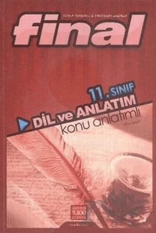 Final 11. Sınıf Dil ve Anlatım Konu Anlatımlı – Ufuk Kesici – Final Yayınları kitap kapağı