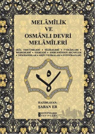 Melamilik ve Osmanlı Devri Melamileri
