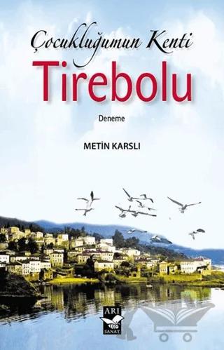 Çocukluğumun Kenti Tirebolu