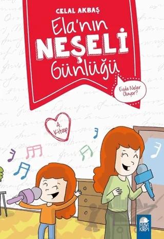 Evde Neler Oluyor - Elanın Neşeli Günlüğü (2. Sınıf)