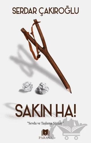 Sakın Ha!