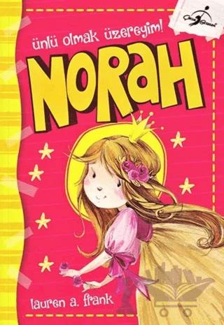 Norah Ünlü Olmak Üzereyim