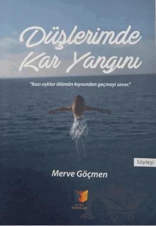 Düşlerimde Kar Yangını
