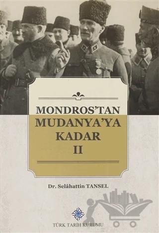 Mondros'tan Mudanya'ya Kadar 2. Cilt