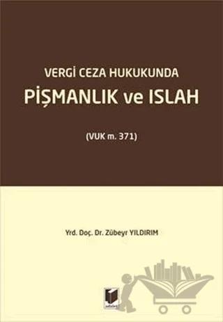 Vergi Ceza Hukukunda Pişmanlık ve Islah