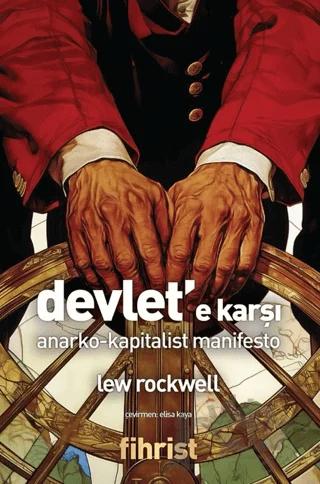 Devlet’e Karşı / Anarko-Kapitalist Manifesto