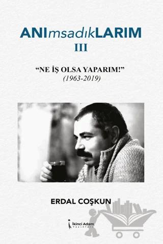 Anımsadıklarım 3