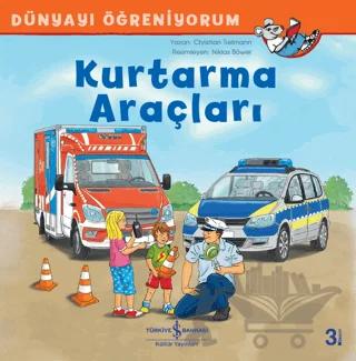 Kurtarma Araçları - Dünyayı Öğreniyorum