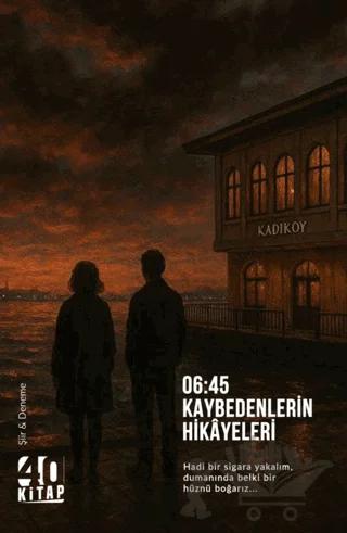 Kaybedenlerin Hikayeleri – Kolektif – 40 Kitap kitap kapağı