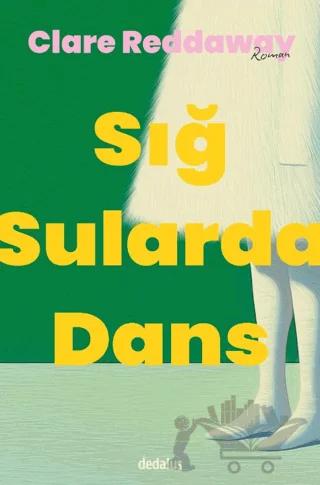 Sığ Sularda Dans