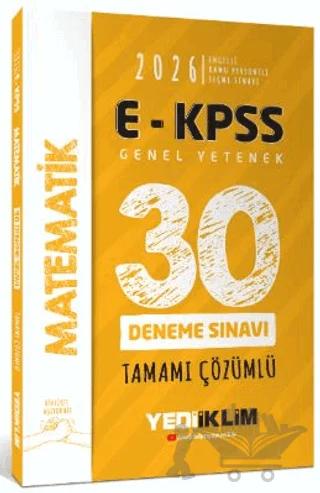 2026 E - KPSS Tüm Adaylar İçin Genel Yetenek Matematik Tamamı Çözümlü 30 Deneme Sınavı