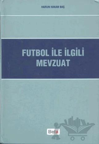Futbol ile İlgili Mevzuat
