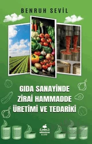Gıda Sanayinde Zirai Hammadde Üretimi ve Tedariki