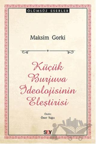 Küçük Burjuva İdeolojisinin Eleştirisi