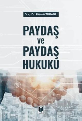 Paydaş ve Paydaş Hukuku