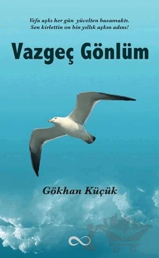 Vazgeç Gönlüm