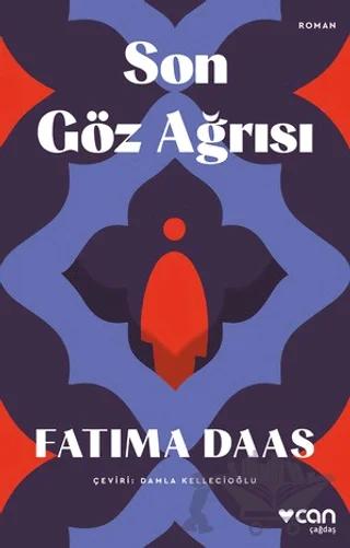 Son Göz Ağrısı – Fatima Daas – Can Yayınları kitap kapağı