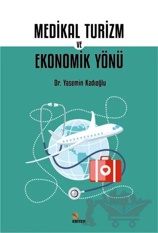 Medikal Turizm ve Ekonomik Yönü