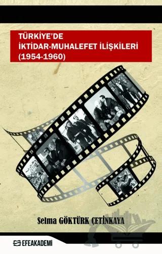 Türkiye'de İktidar-Muhalefet İlişkileri (1954 - 1960)