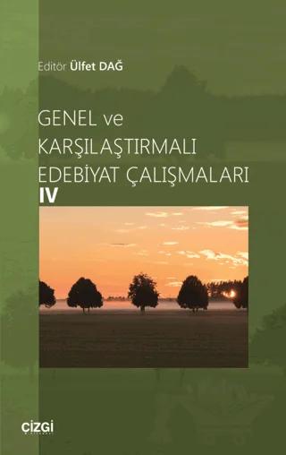Genel ve Karşılaştırmalı Edebiyat Çalışmaları 4