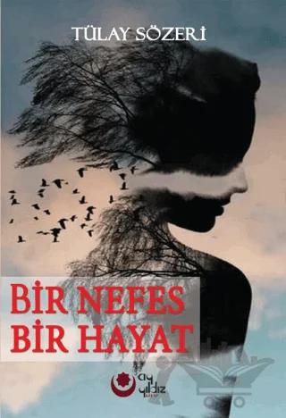 Bir Nefes Bir Hayat