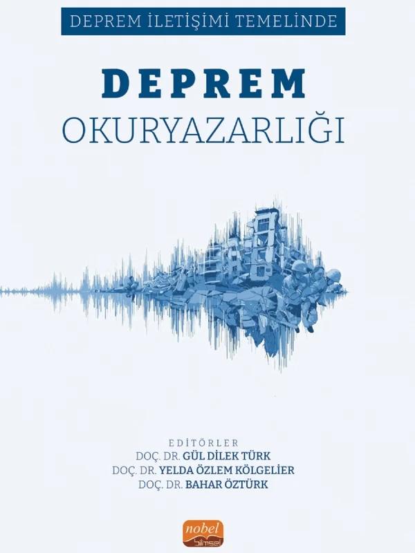 DEPREM OKURYAZARLIĞI - Deprem İletişimi Temelinde