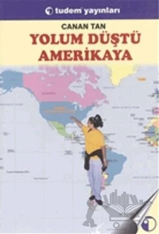 Yolum Düştü Amerikaya
