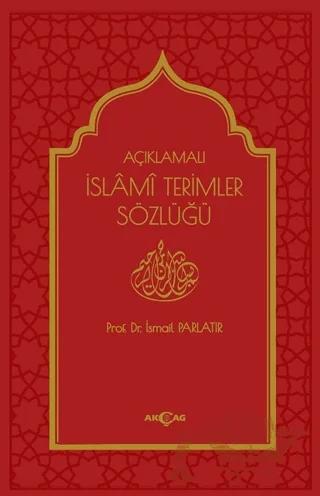 Açıklamalı İslami Terimler Sözlüğü