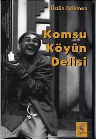 Komşu Köyün Delisi