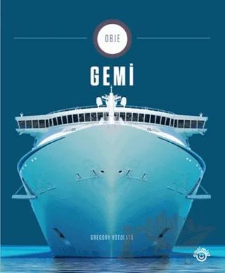 Obje - 3: Gemi
