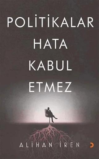 Politikalar Hata Kabul Etmez