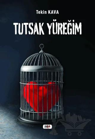 Tutsak Yüreğim