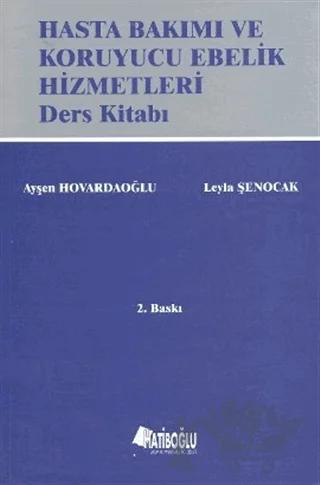 Hasta Bakımı ve Koruyucu Ebelik Hizmetleri Ders Kitabı