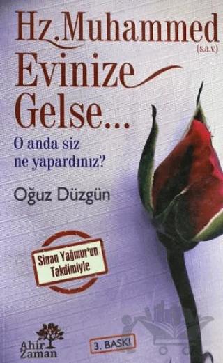 Hz. Muhammed Evinize Gelse